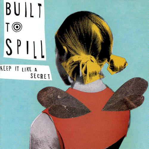 built-to-spill-keep-it